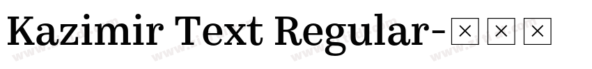 Kazimir Text Regular字体转换